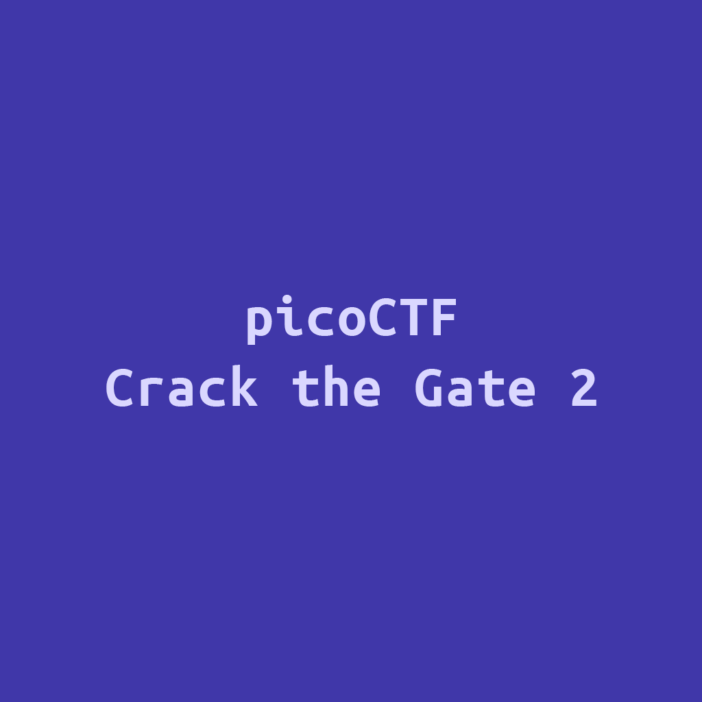 picoctf crack the gate 2 thumbnail